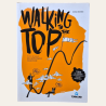 Walking to the Top