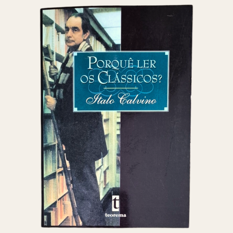 Porquê Ler os Clássicos?
