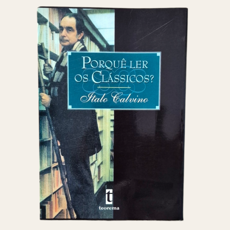 Porquê Ler os Clássicos?