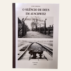 O Silêncio de Deus em Auschwitz