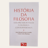 História da Filosofia - Dos Pré-Socráticos à Filosofia Contemporânea