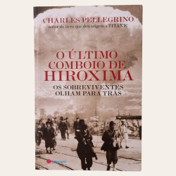O Último Comboio de Hiroxima
