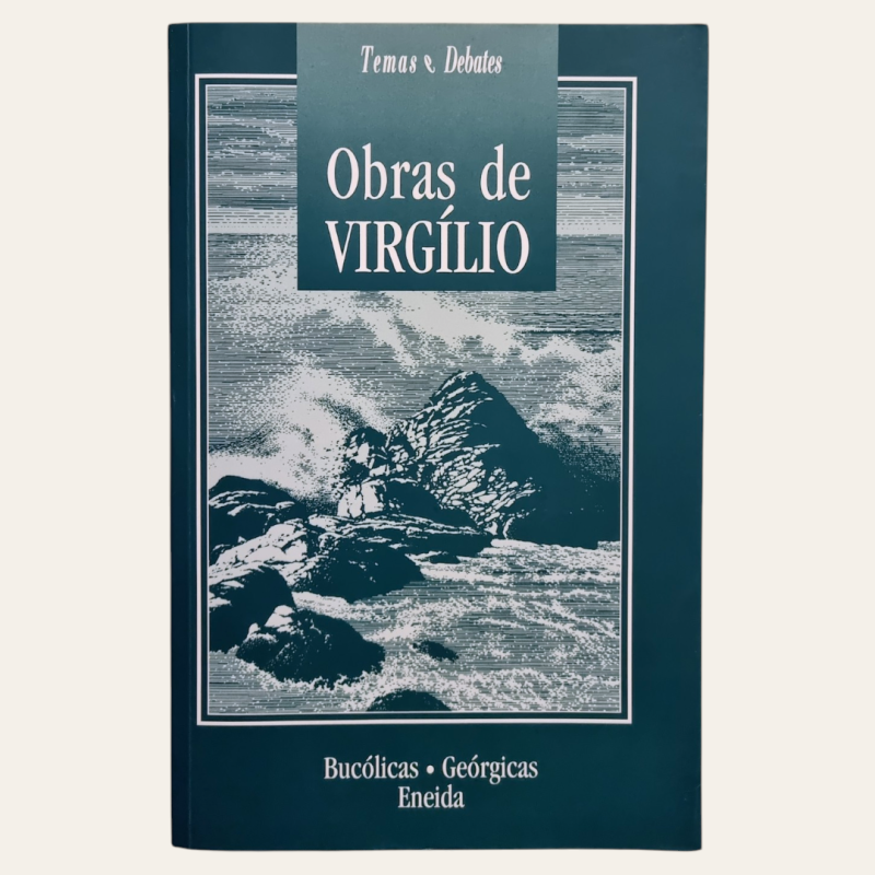 Obras de Virgílio: Bucólicas | Geórgicas | Eneida