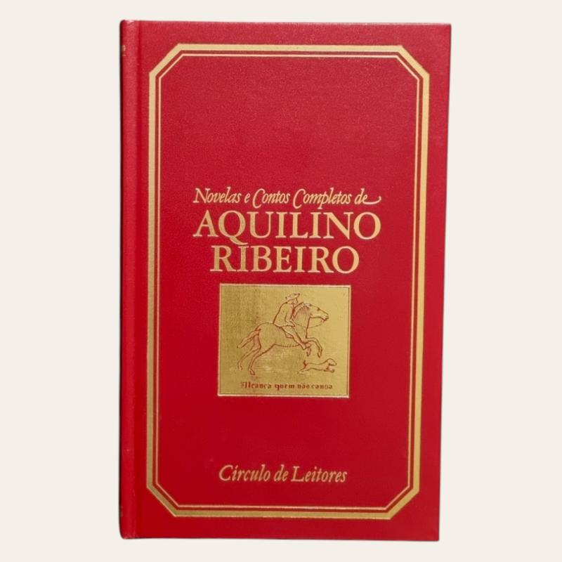 Novelas e Contos Completos de Aquilino Ribeiro (9 vols)