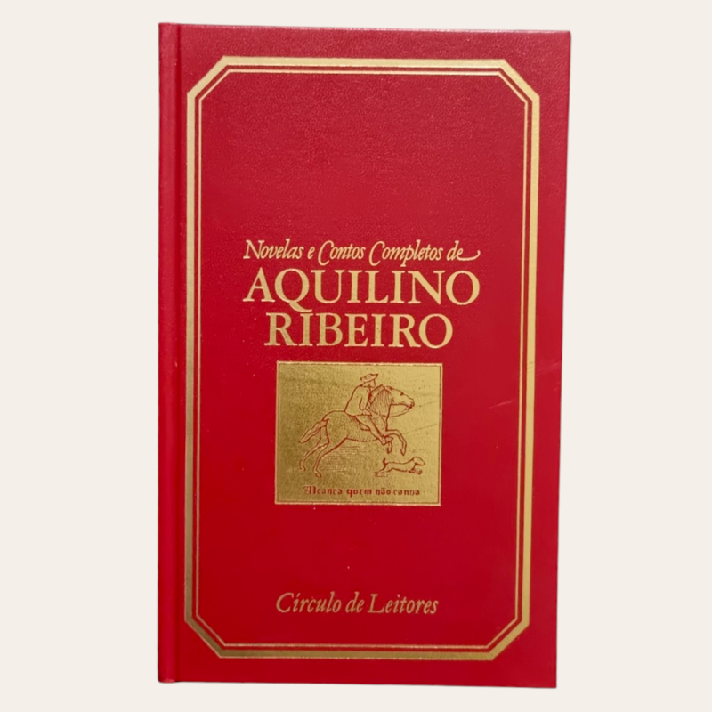 Novelas e Contos Completos de Aquilino Ribeiro (9 vols)