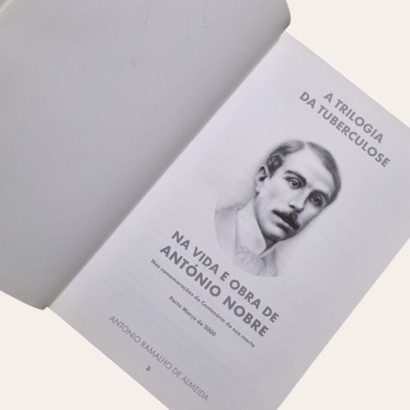 A Trilogia da Tuberculose na Vida e Obra de António Nobre