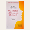 Mulheres Que Amam De Mais