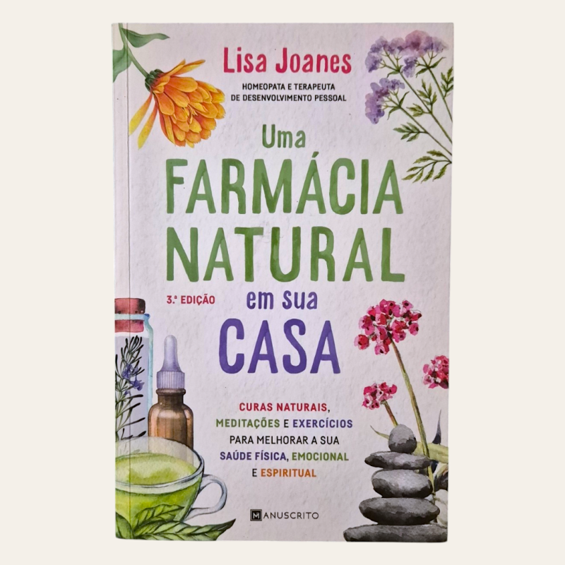 Uma Farmácia Natural em sua Casa
