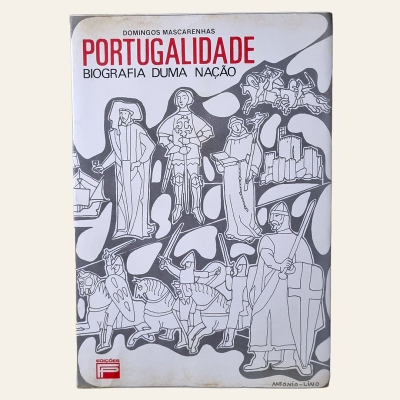 Portugalidade - Biografia Duma Nação