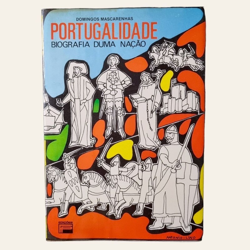 Portugalidade - Biografia Duma Nação