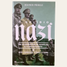 O Delírio Nazi - Os Académicos de Himmler e o Holocausto