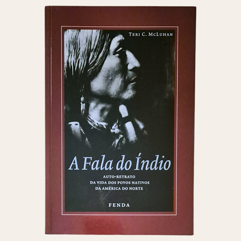 A Fala do Índio - Auto-retrato da Vida dos Povos Nativos da América do Norte
