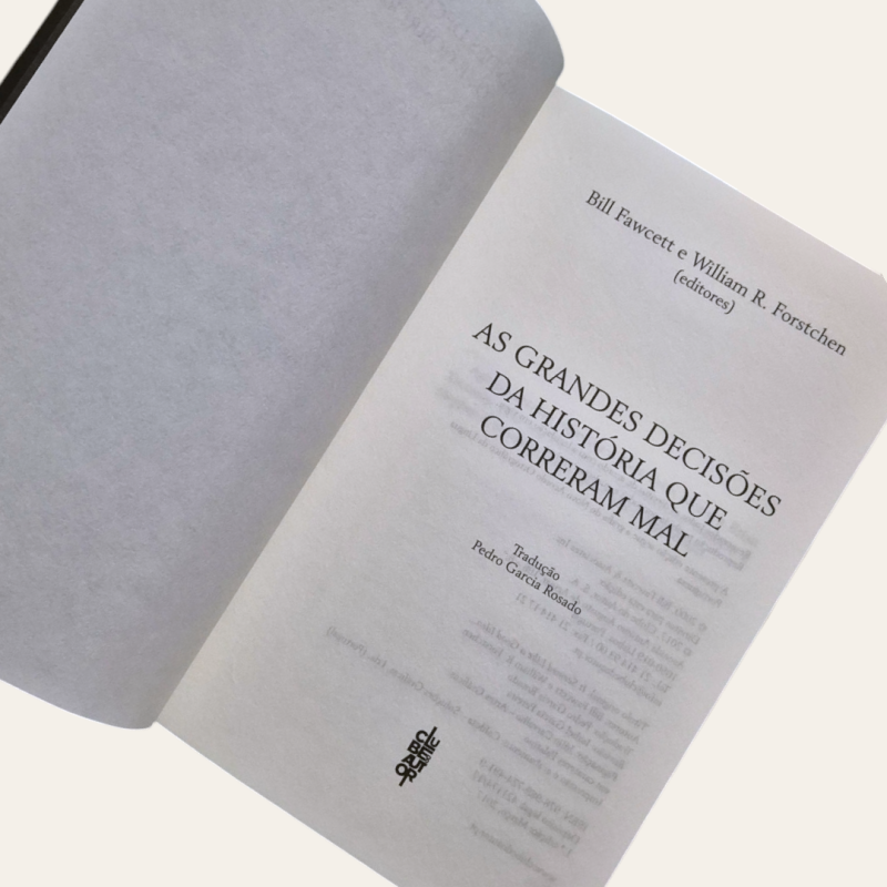 As grandes decisões da história que correram mal