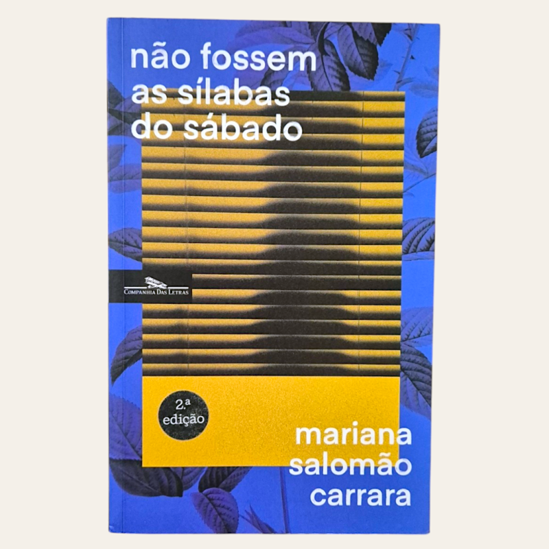 Não fossem as sílabas do sábado