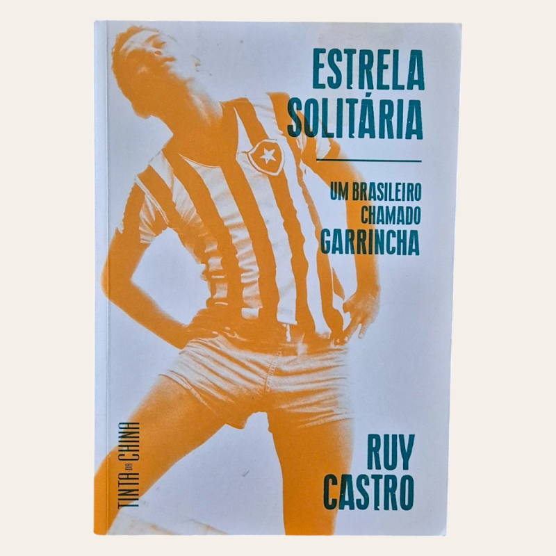 Estrela Solitária - Um Brasileiro Chamado Garrincha