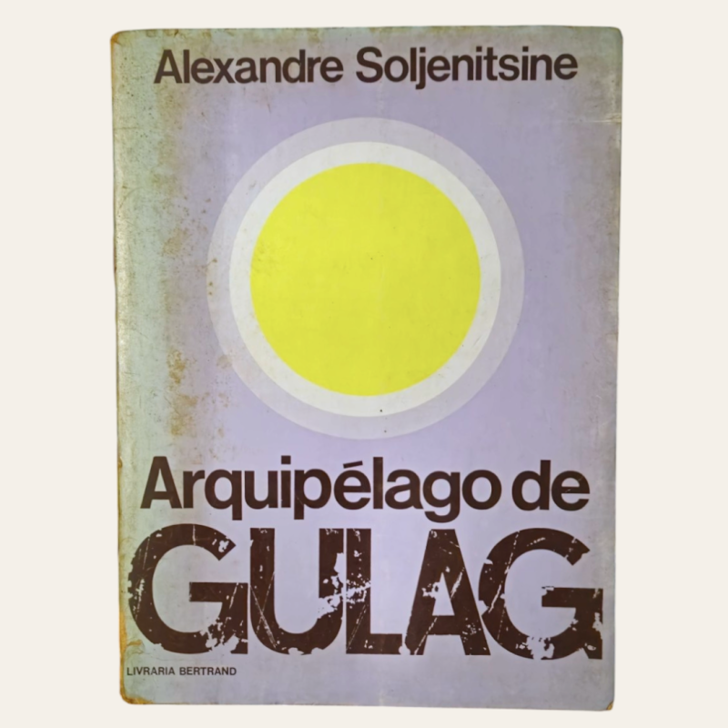 Arquipélago de Gulag - Vol. I