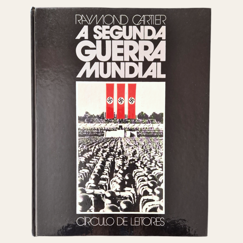 A Segunda Guerra Mundial - Primeiro Volume (1939-1941)