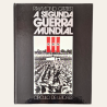 A Segunda Guerra Mundial - Primeiro Volume (1939-1941)