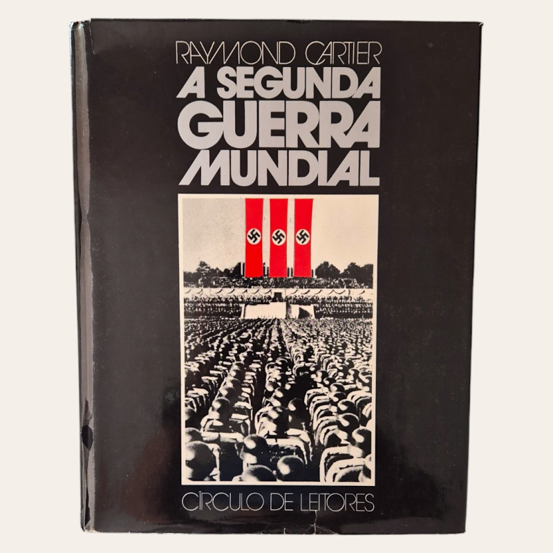 A Segunda Guerra Mundial - Primeiro Volume (1939-1941)