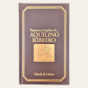 Romances Completos de Aquilino Ribeiro (15 volumes)
