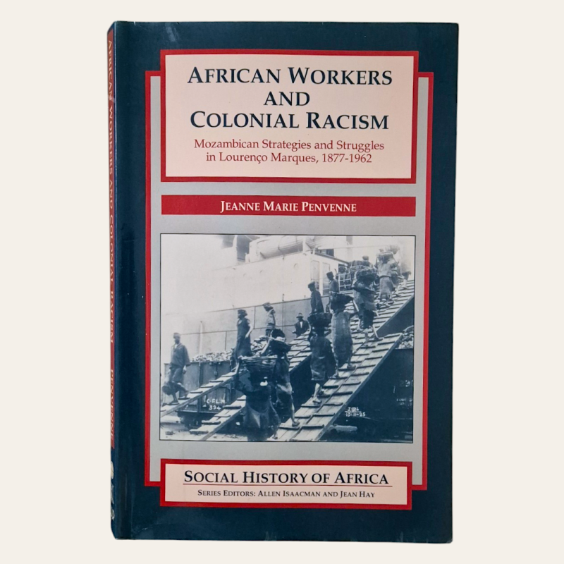 African Workers & Colonial Racism