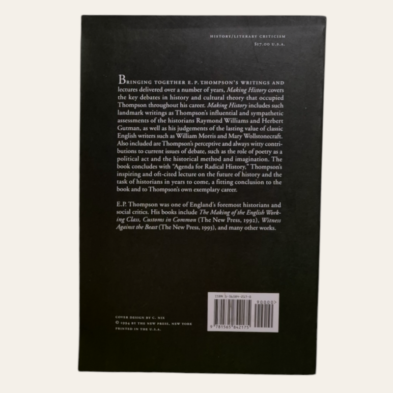 Making History: Writings on History and Culture