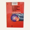 Economia Global, Economia Local - A Controvérsia