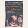 Ao Encontro de Espinosa
