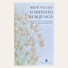 O Infinito num Junco