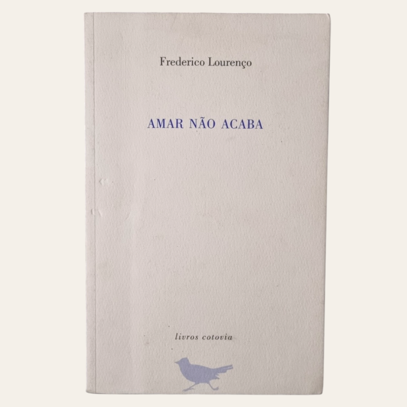 Amar não acaba