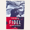 Fidel - Uma Vida em Imagens