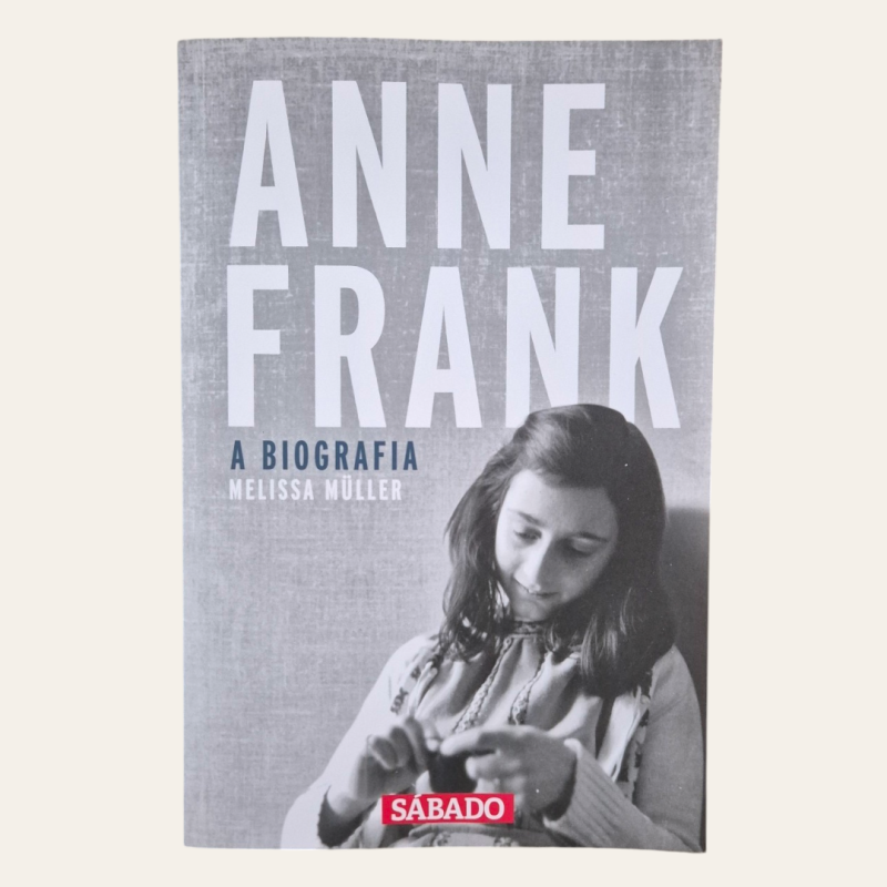 Anne Frank - A Biografia