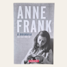 Anne Frank - A Biografia