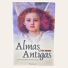 Almas Antigas - A Prova Científica das Vidas Passadas
