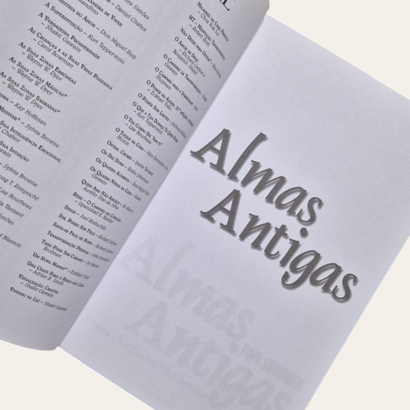 Almas Antigas - A Prova Científica das Vidas Passadas