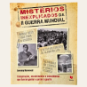 Mistérios Inexplicados da II Guerra Mundial