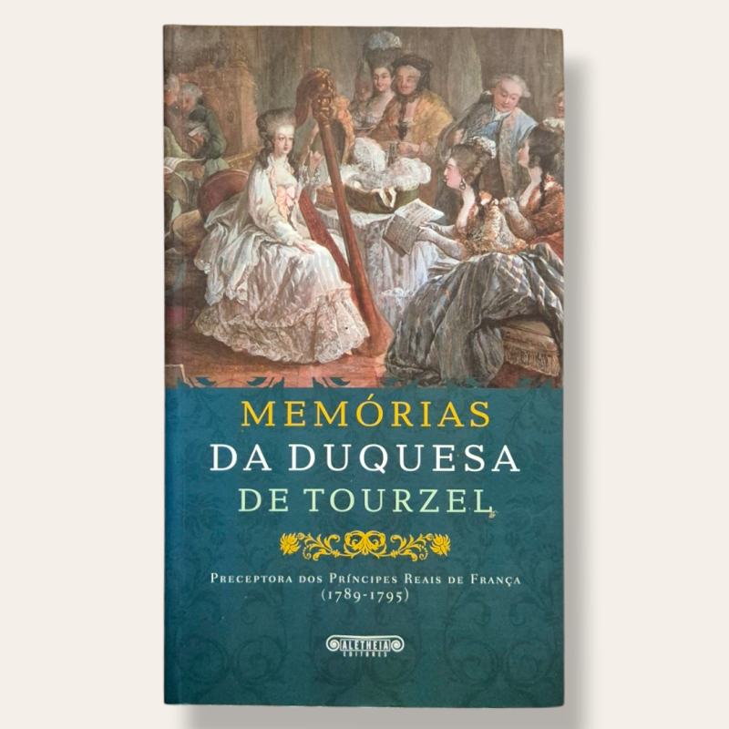 Memórias da Duquesa de Tourzel