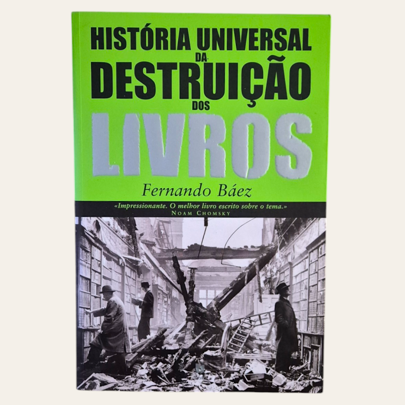 História Universal da Destruição dos Livros
