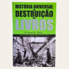 História Universal da Destruição dos Livros