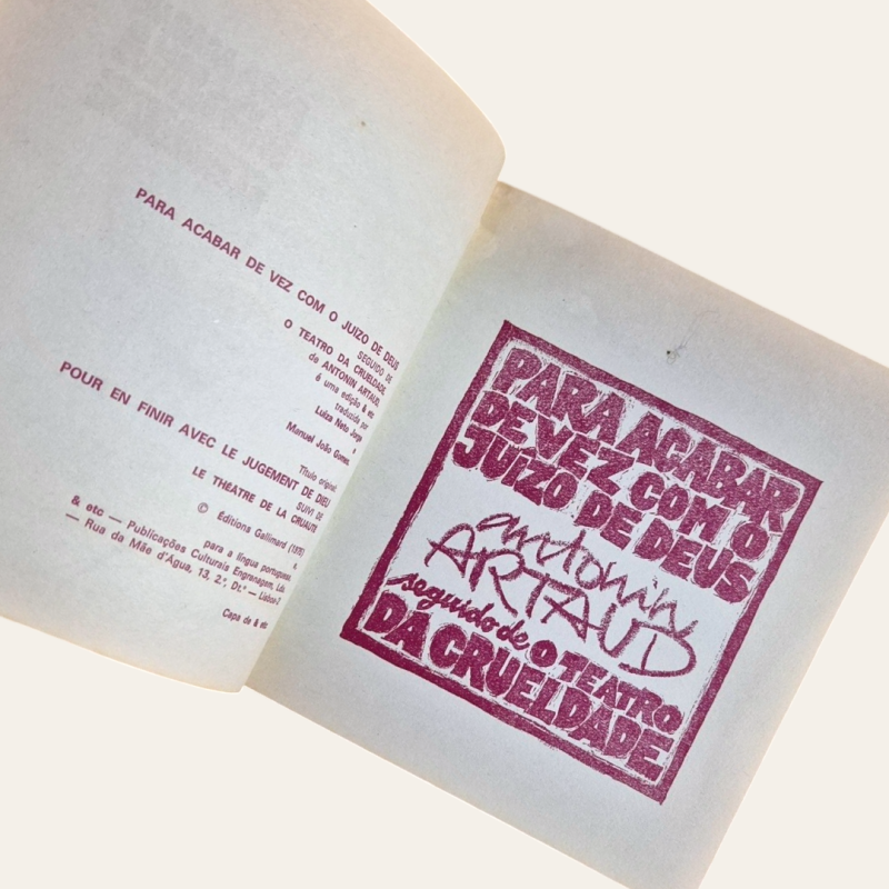 Para Acabar de vez com o Juízo de Deus / O Teatro da Crueldade