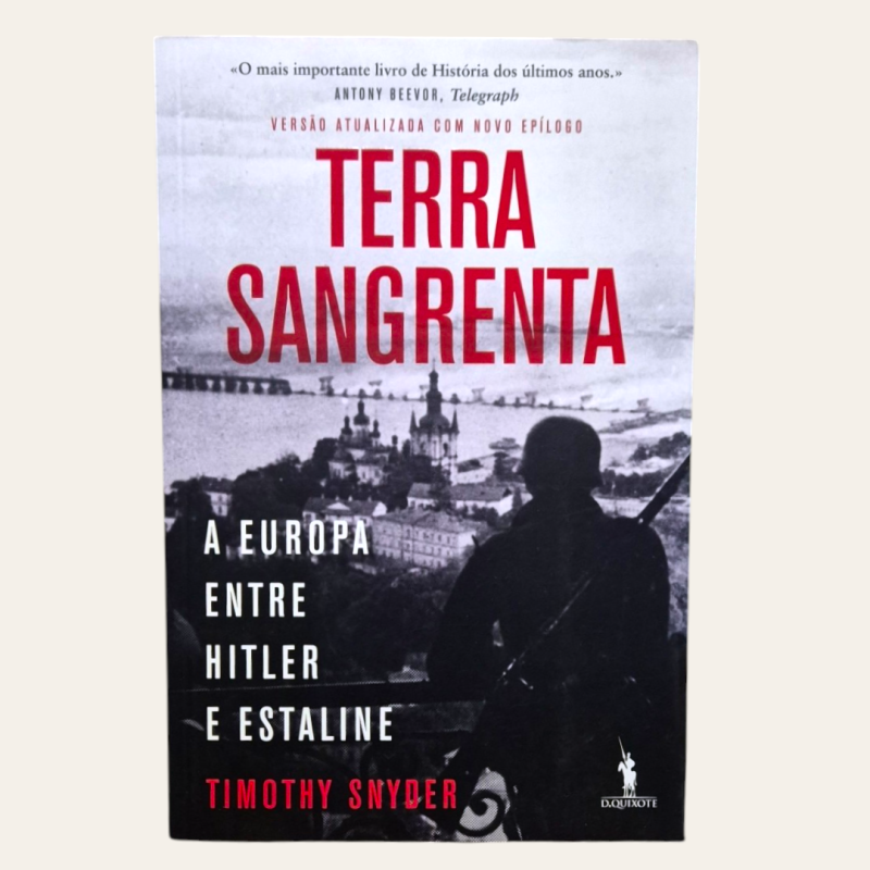 Terra Sangrenta - A Europa entre Hitler e Estaline