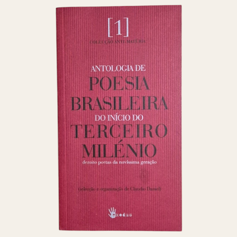 Antologia de Poesia Brasileira do Início do Terceiro Milénio