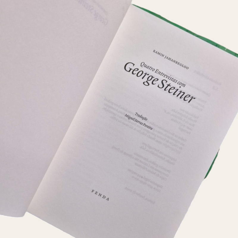Quatro Entrevistas com George Steiner