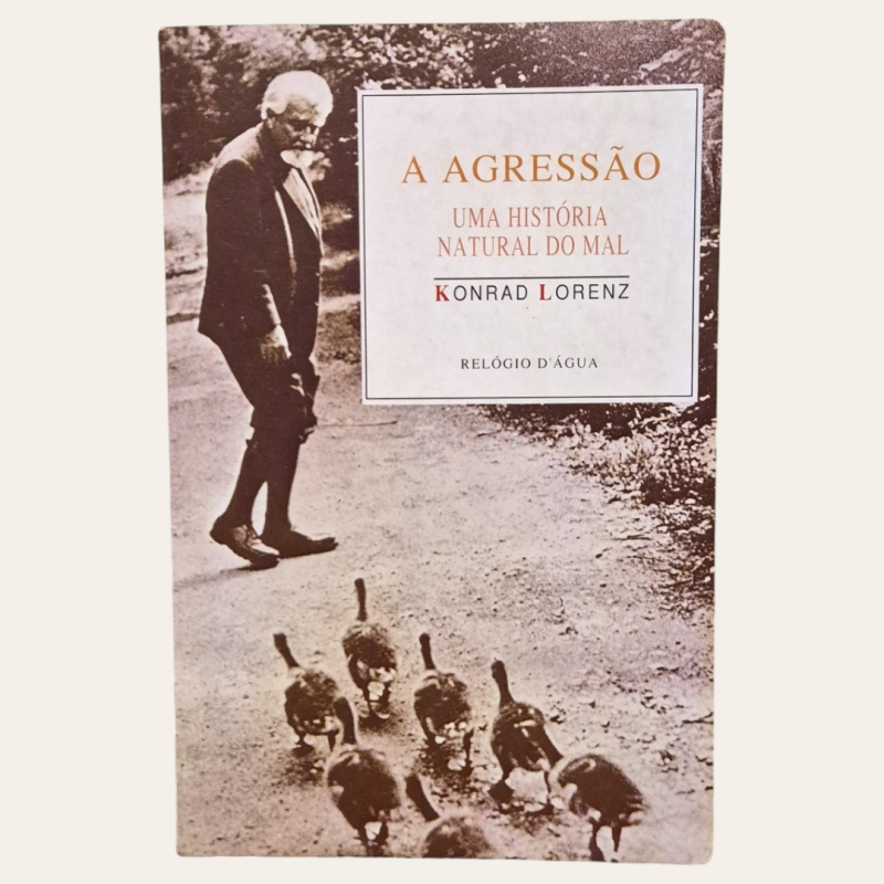 A Agressão - Uma História Natural do Mal