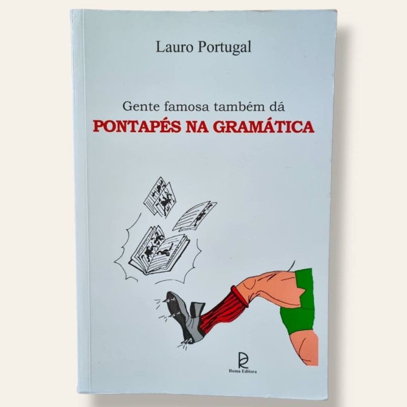 Gente Famosa Também Dá Pontapés na Gramática
