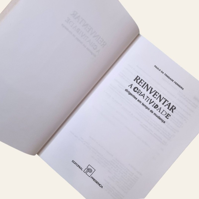 Reinventar a Criatividade - Dirigentes em Tempo de Mudança