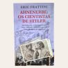 Ahnenerbe: Os Cientistas de Hitler