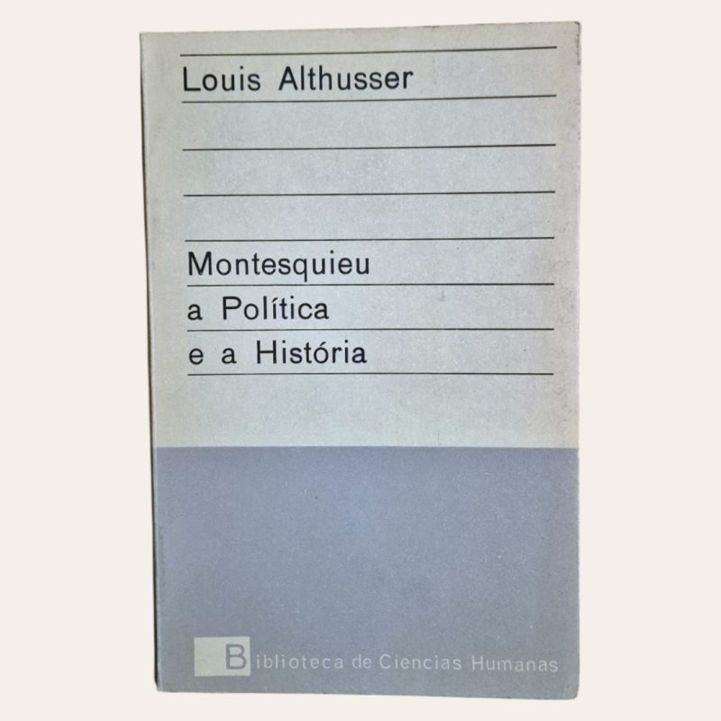 Montesquieu, a Política e a História