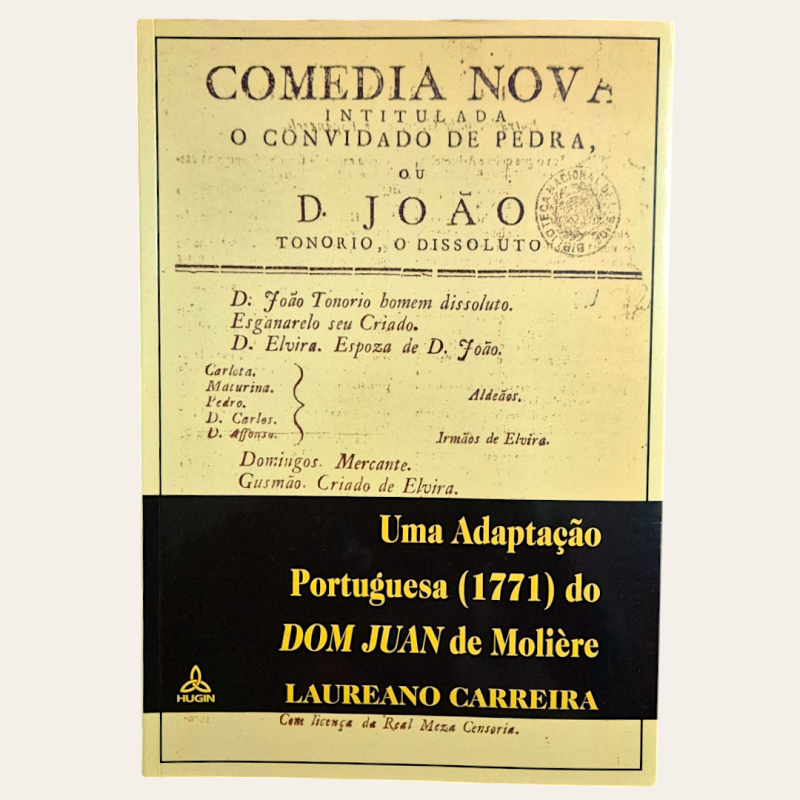 Uma Adaptação Portuguesa (1771) do DOM JUAN de Moliére