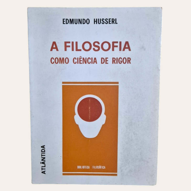 A Filosofia como Ciência de Rigor
